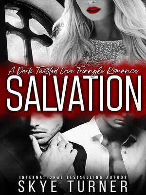 cover image of Salvation, a Dark Twisted Love Triangle Romance